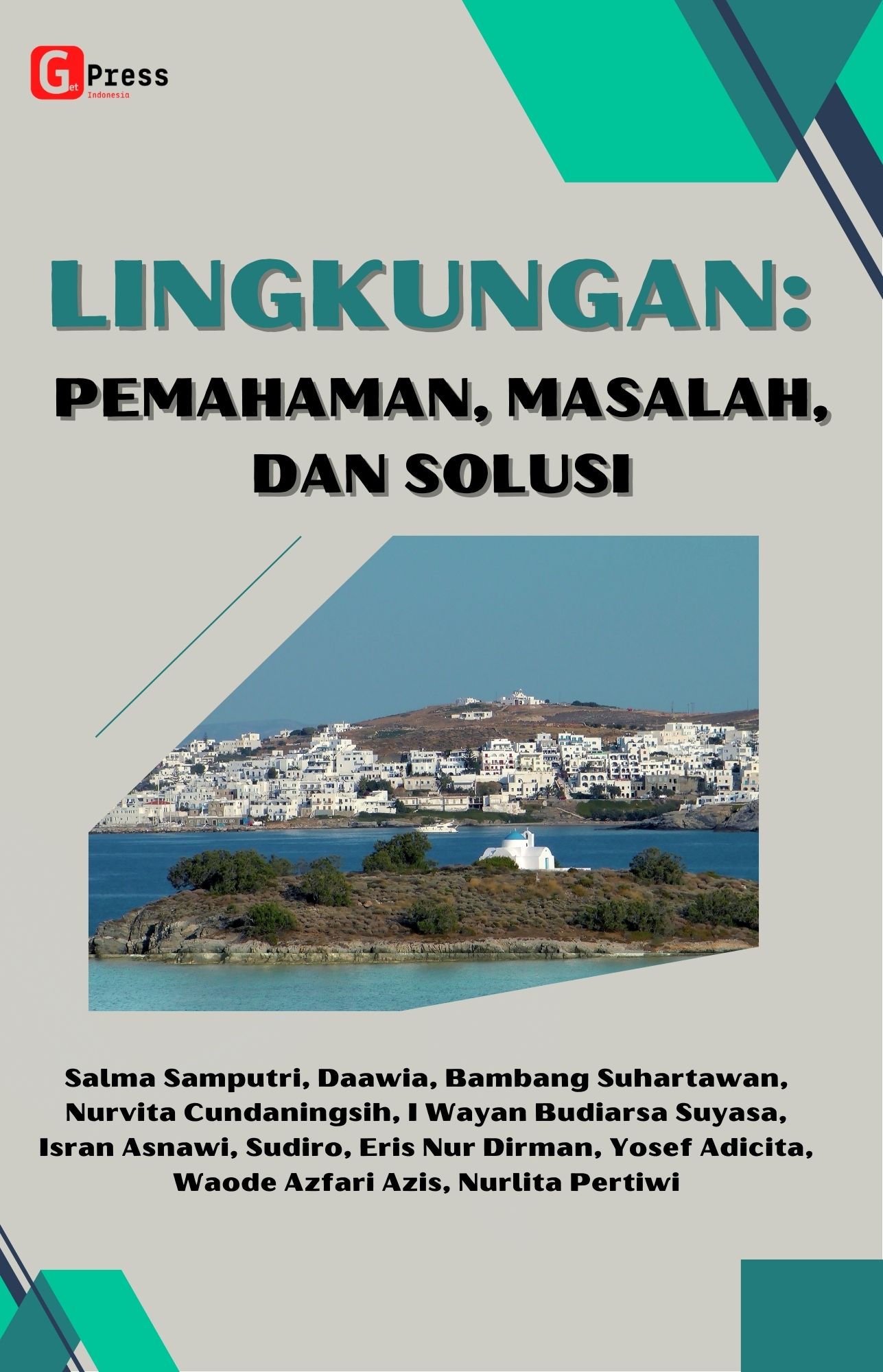 Lingkungan: Pemahaman, Masalah, Dan Solusi